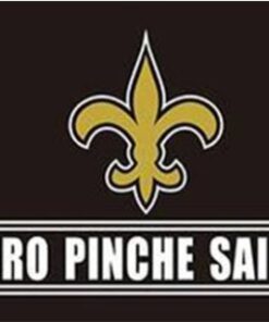 New Orleans Saints Puro Pinche Flag 3X5 Ft Polyester Banner USA 90x150cm