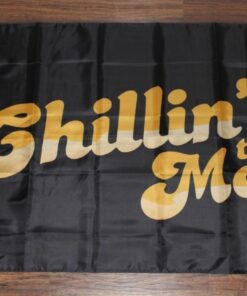 Chillin' the Most Banner Flag Chilling Kid Rock 3' x 5' USA Shipper Chillin New