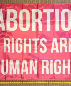 Pro Women Pro Choice Flag Pro Life Love Abortion R P USA Sign 3x5ft